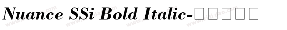 Nuance SSi Bold Italic字体转换